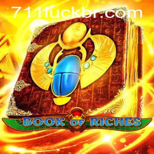 Unveiling the Book of Riches: A Journey into 711luck's Latest Adventure