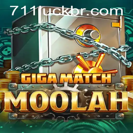 Descubra o Fascinante Mundo de GigaMatchMoolah e a Chave do Sucesso com 711luck